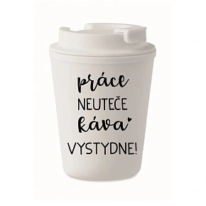 HRNEK PRÁCE NEUTEČE, KÁVA VYSTYDNE! - bílý termohrnek 300 ml HRNEK PRÁCE NEUTEČE, KÁVA VYSTYDNE! - bílý termohrnek 300 ml