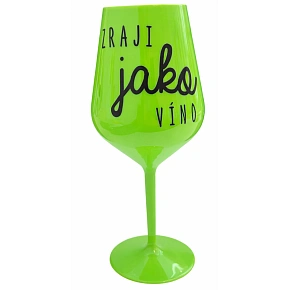 Zraji jako Víno - zelená nerozbitná sklenice na víno 470 ml