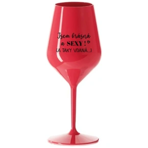 JESTEM PIĘKNA I SEKSOWNA (I TAK GORĄCA...) - czerwony nietłukący kieliszek do wina 470 ml JESTEM PIĘKNA I SEKSOWNA (I TAK GORĄCA...) - czerwony nietłukący kieliszek do wina 470 ml